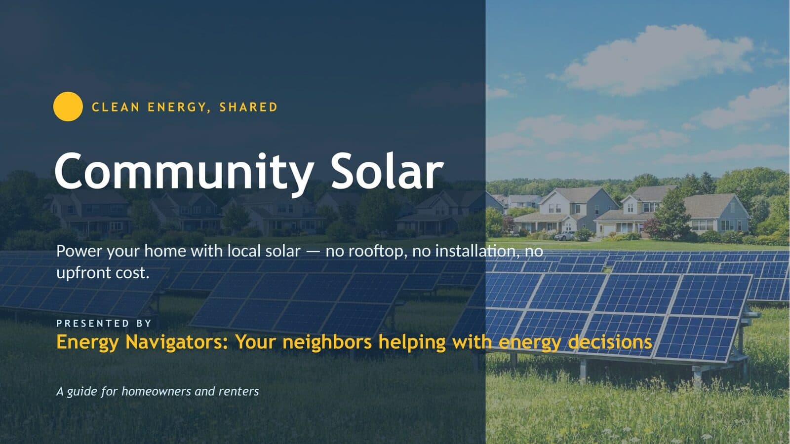Community Solar — power your home with local solar, no rooftop or upfront cost